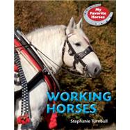 Working Horses by Turnbull, Stephanie, 9781625881809