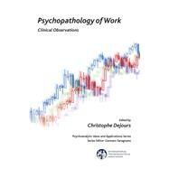 Psychopathology of Work by Dejours, Christophe; Williamson, Caroline, 9781782201809