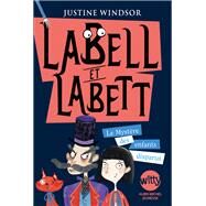 Labell et Labett - tome 1 by Justine Windsor, 9782226401809