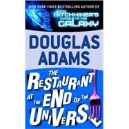 The Restaurant at the End of the Universe by ADAMS, DOUGLAS, 9780345391810