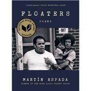 Floaters Poems by Espada, Martn, 9781324021810