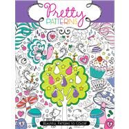 Pretty Patterns Beautiful Patterns to Color! by Davies, Hannah; Gunnell, Beth, 9781442451810