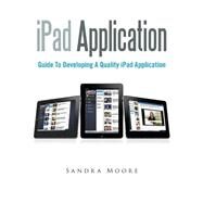 Ipad Application by Moore, Sandra, 9781502911810