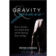 Gravity & Grace by Sterios, Peter; Finn, Eoin, 9781683641810