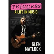Triggers by Glen Matlock, 9798886741810
