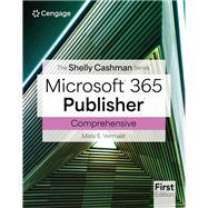 Shelly Cashman Series Microsoft Office 365 & Publisher Comprehensive by Vermaat, Misty E., 9780357881811