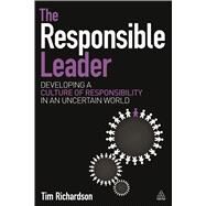 The Responsible Leader by Richardson, Tim, 9780749471811