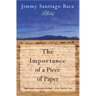 The Importance of a Piece of Paper Stories by Baca, Jimmy Santiago, 9780802141811