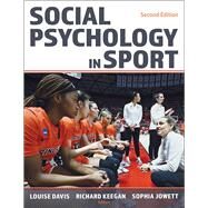 Social Psychology in Sport by Louise Davis, Richard Keegan, Sophia Jowett, 9781718201811