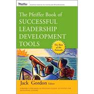 The Pfeiffer Book of Successful Leadership Development Tools by Gordon, Jack, 9780470181812