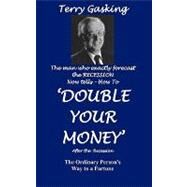 Double Your Money by Gasking, Terry, 9780956061812