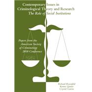 Contemporary Issues in Criminological Theory and Research by Rosenfeld, Richard; Quinet, Kenna; Garcia, Crystal A., 9781111771812