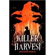 Killer Harvest by Krovatin, Christopher, 9781339021812