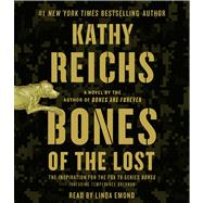 Bones of the Lost A Temperance Brennan Novel by Reichs, Kathy; Emond, Linda, 9781442361812