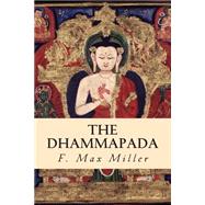 The Dhammapada by Muller, F. Max, 9781503361812