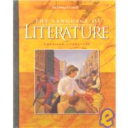 Language of Literature by Applebee, Arthur N.; Bermudez, Andrea B.; Blau, Sheridan; Caplan, Rebekah; Elbow, Peter; Hynds, Susan; Langer, Judith A., 9780395931813