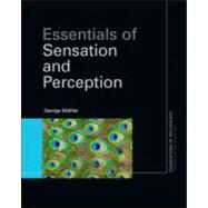 Essentials of Sensation and Perception by Mather; George, 9780415581813
