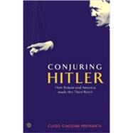 Conjuring Hitler by Preparata, Guido Giacomo, 9780745321813