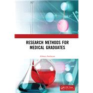 Research Methods for Medical Graduates by Indrayan, Abhaya, 9781138351813
