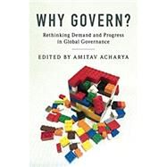 Why Govern? by Acharya, Amitav, 9781316621813