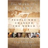 The Mark of a Giant by Stewart, Ted; Stewart, Chris, 9781609071813