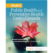 Shah's Public Health and Preventive Health Care in Canada by Fournier, Bonnie; Karachiwalla, Fareen, 9781771721813