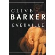 Everville by Barker, Clive, 9780061741814