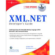 Xml. Net Developer's Guide by Peat, Bruce; Ortiz, Jonothon, 9780080481814