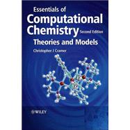 Essentials of Computational Chemistry: Theories and Models, 2nd Edition by Christopher J. Cramer (University of Minnesota), 9780470091814