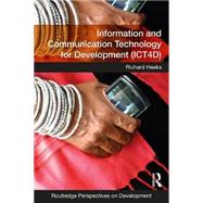 Information and Communication Technology for Development (ICT4D) by Heeks; Richard, 9781138101814
