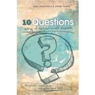 10 Questions Every Christian Must Answer Thoughtful Responses to Strengthen Your Faith by McFarland, Alex; Towns, Elmer L., 9781433671814