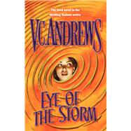 Eye of the Storm by Andrews, V.C., 9781451631814