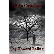 Hell's Castaway by Boling, Howard, 9781503031814