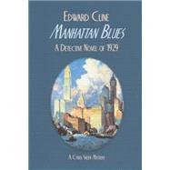 Manhattan Blues by Cline, Edward, 9781523381814