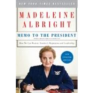 Memo to the President by Albright, Madeleine, 9780061351815