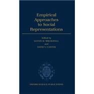 Empirical Approaches to Social Representations by Breakwell, Glynis N.; Canter, David V., 9780198521815