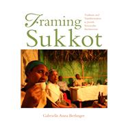 Framing Sukkot by Berlinger, Gabrielle Anna, 9780253031815