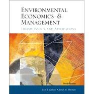 Environmental Economics and Management Theory, Policy and Applications by Callan, Scott J.; Thomas, Janet M., 9780324171815