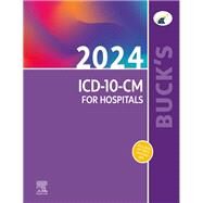 Buck's 2024 ICD-10-CM for Hospitals by Elsevier, 9780443111815
