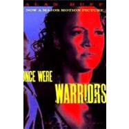 Once Were Warriors by DUFF, ALAN, 9780679761815