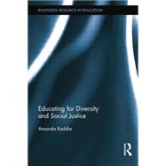 Educating for Diversity and Social Justice by Keddie; Amanda, 9781138021815