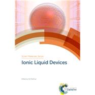 Ionic Liquid Devices by Eftekhari, Ali, 9781788011815