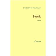 Fuck by Laurent Chalumeau, 9782246451815