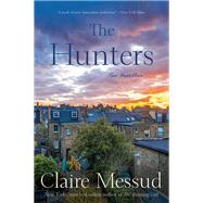 The Hunters by Messud, Claire, 9780393541816