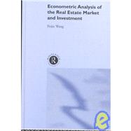 Econometric Analysis of the Real Estate Market and Investment by Wang; Peijie, 9780415241816