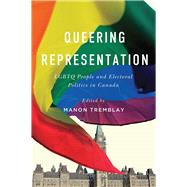Queering Representation by Tremblay, Manon, 9780774861816