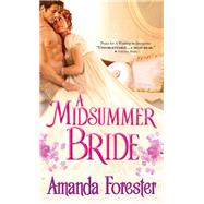 A Midsummer Bride by Forester, Amanda, 9781402271816