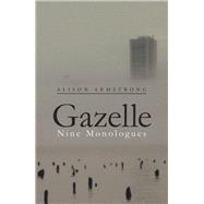 Gazelle by Armstrong, Alison, 9781543471816