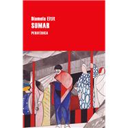 Sumar by Eltit, Diamela, 9788416291816