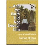 And The Earth Did Not Devour Him by Rivera, Tomas; Vigil-Pinon, Evangelina, 9780736231817